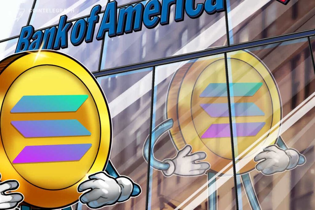 Solana could become the ‘Visa of crypto’: Bank of America